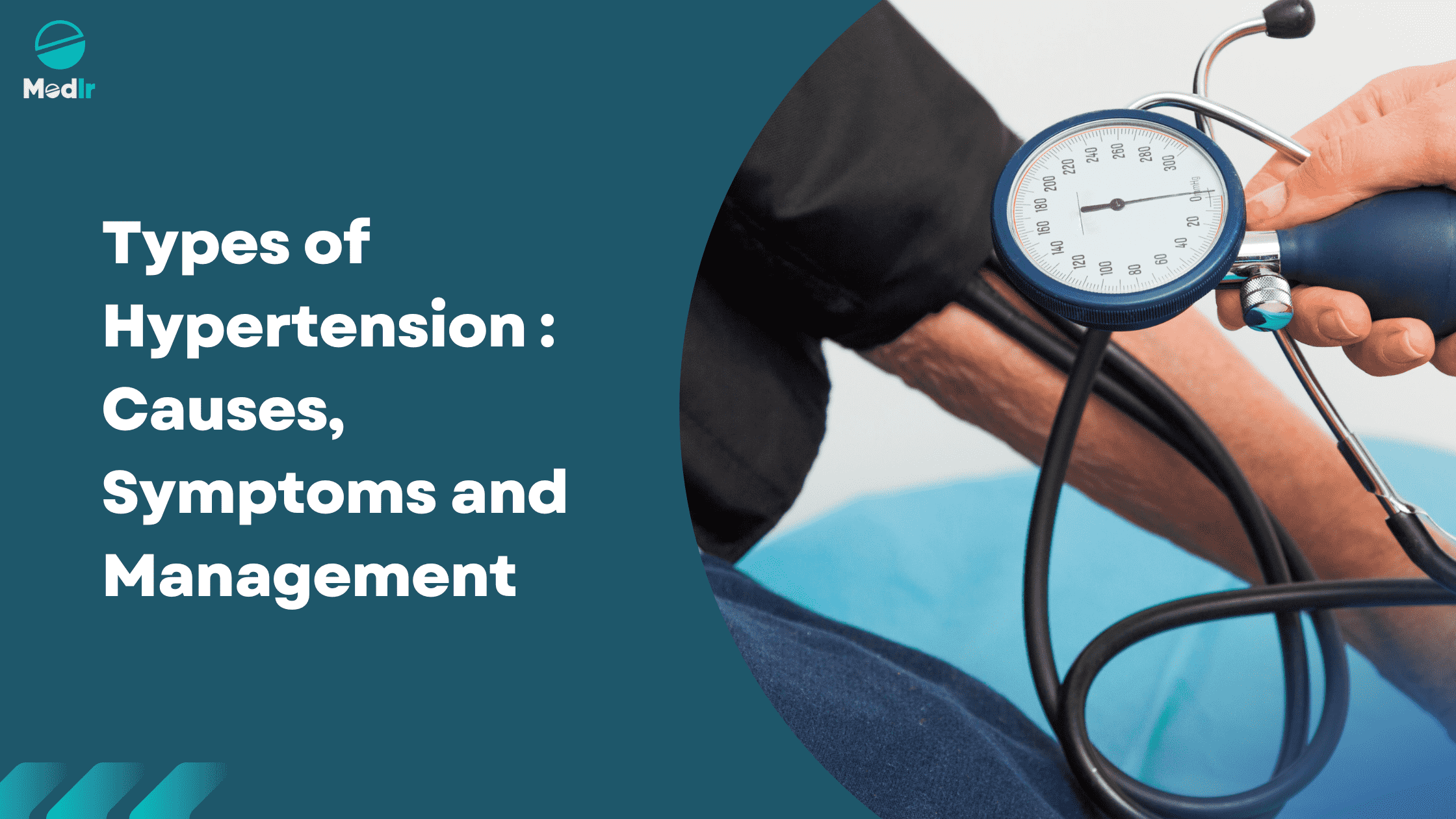 Types of Hypertension: Causes, Symptoms and Management