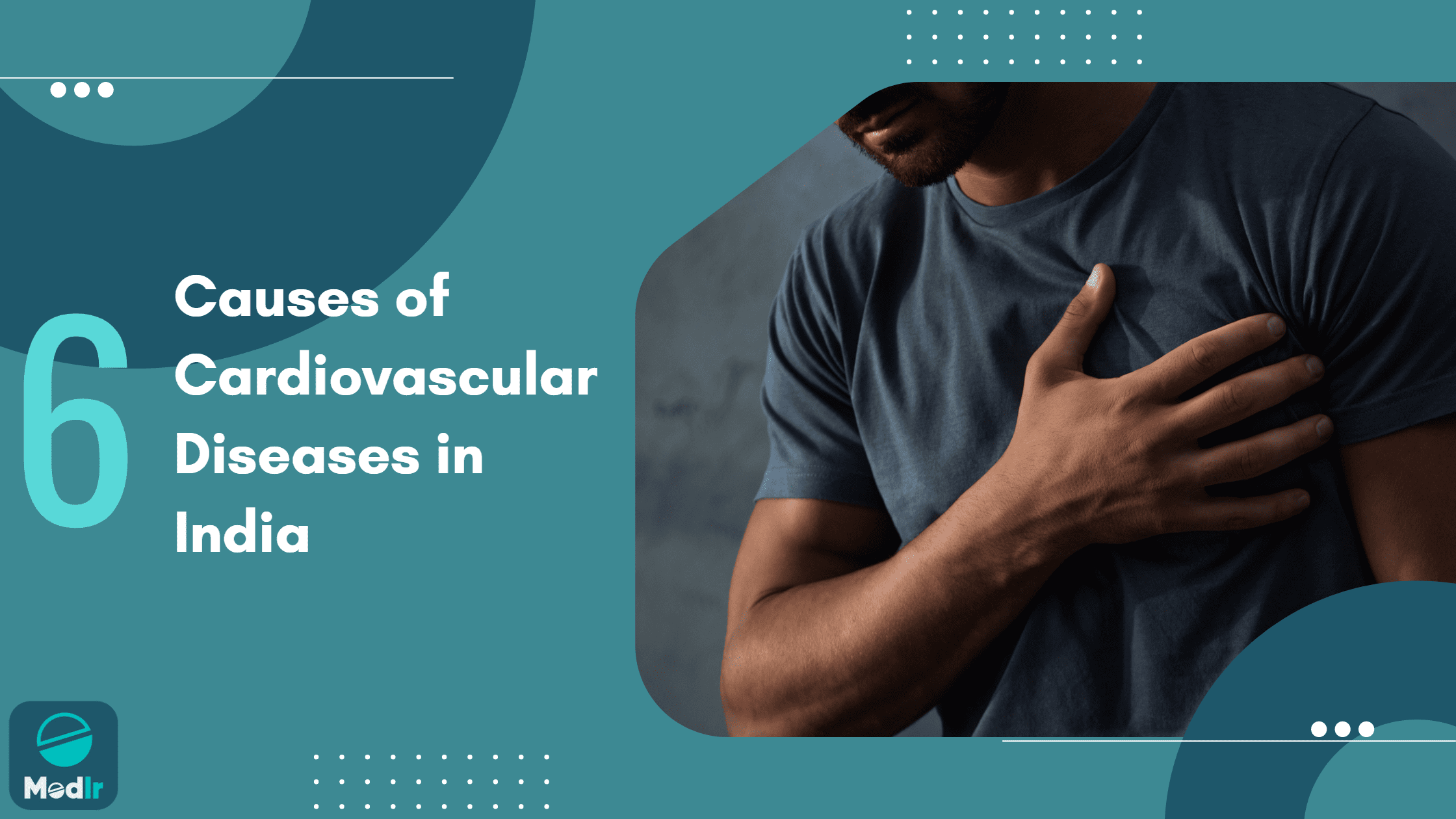 6 Causes of Cardiovascular Diseases in India