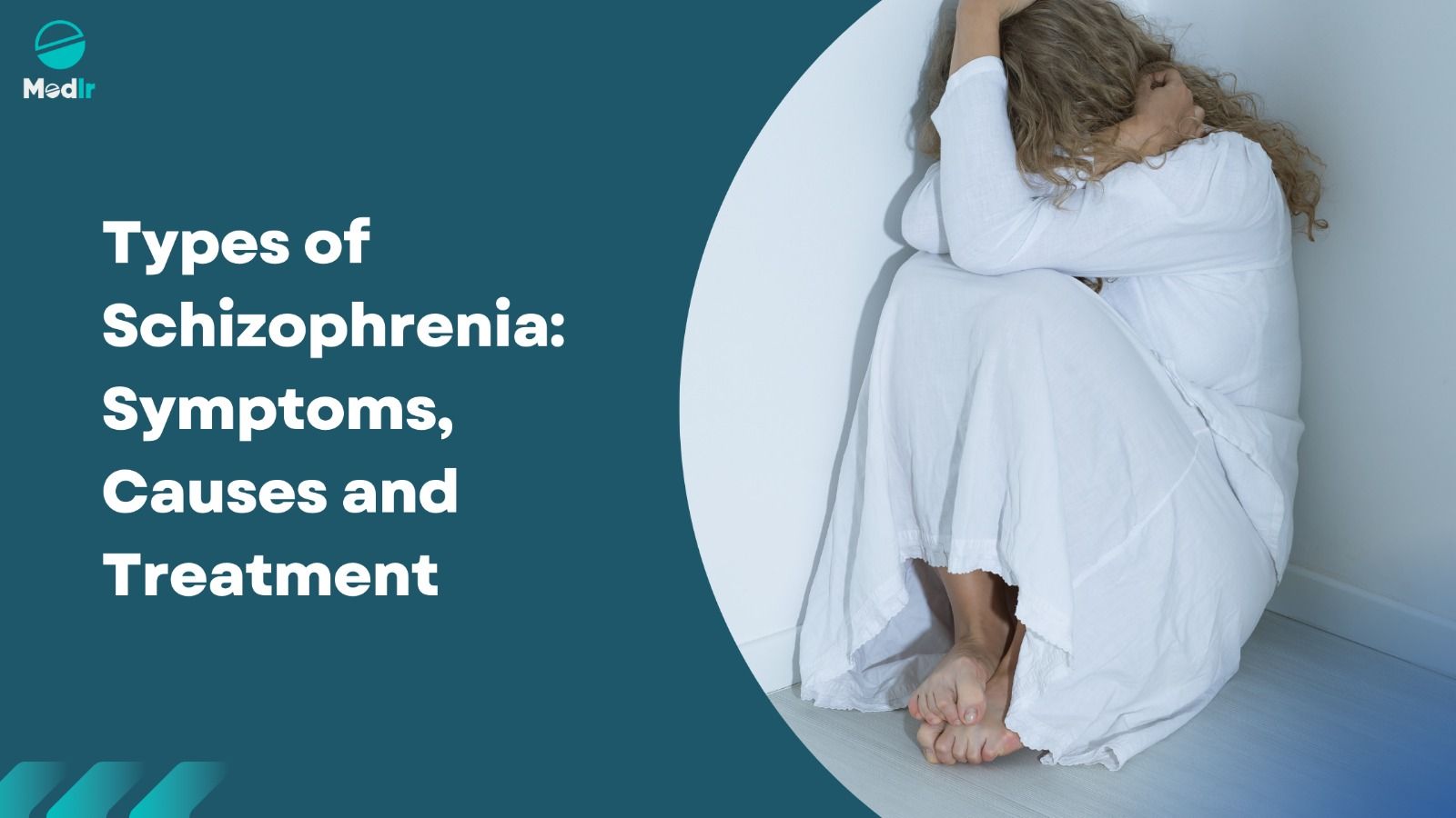 Types of Schizophrenia: Symptoms, Causes and Treatment