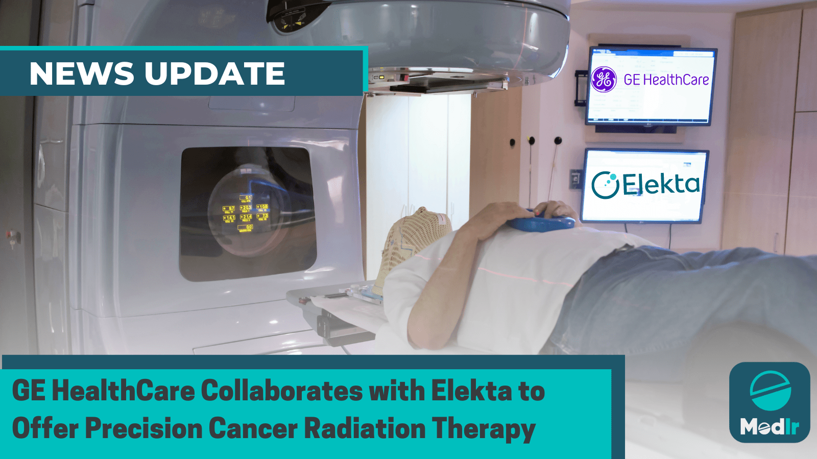 GE HealthCare Collaborates with Elekta to Offer Precision Cancer Radiation Therapy