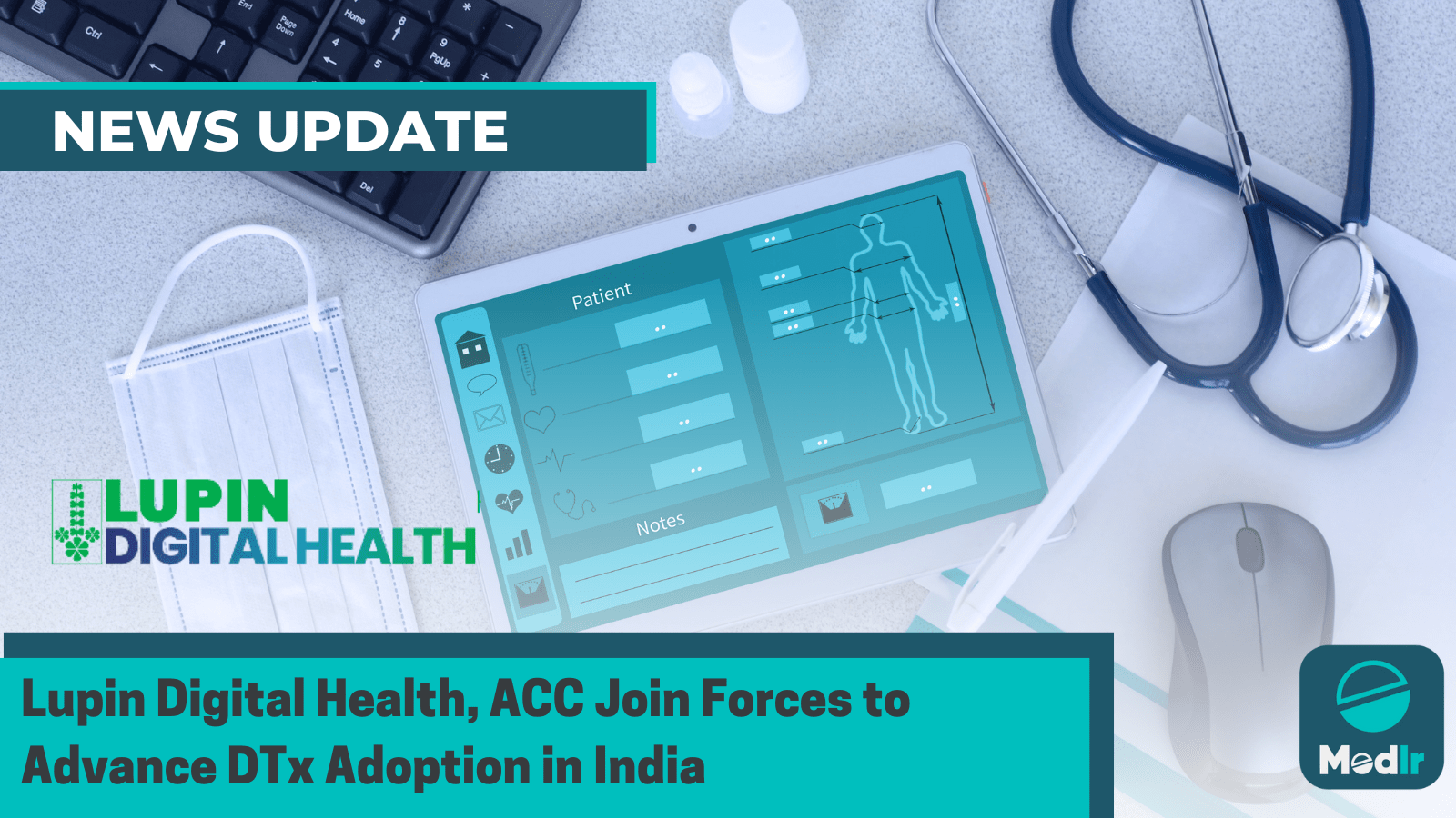 Lupin Digital Health, ACC Join Forces to Advance DTx Adoption in India