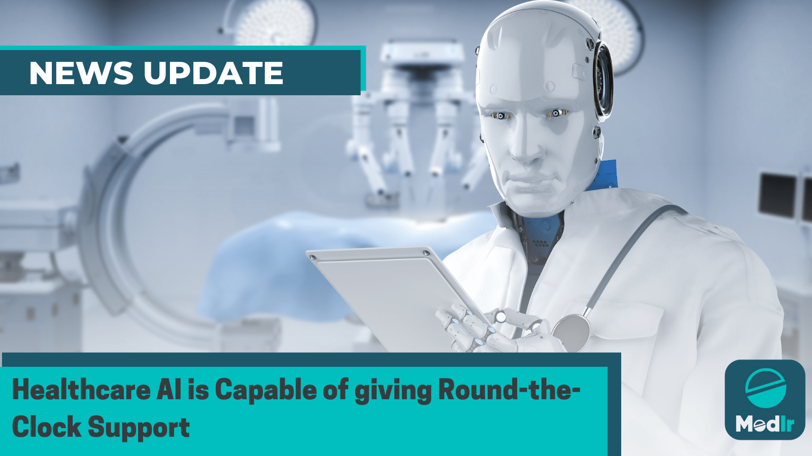 Healthcare AI is Capable of giving Round-the-Clock Support