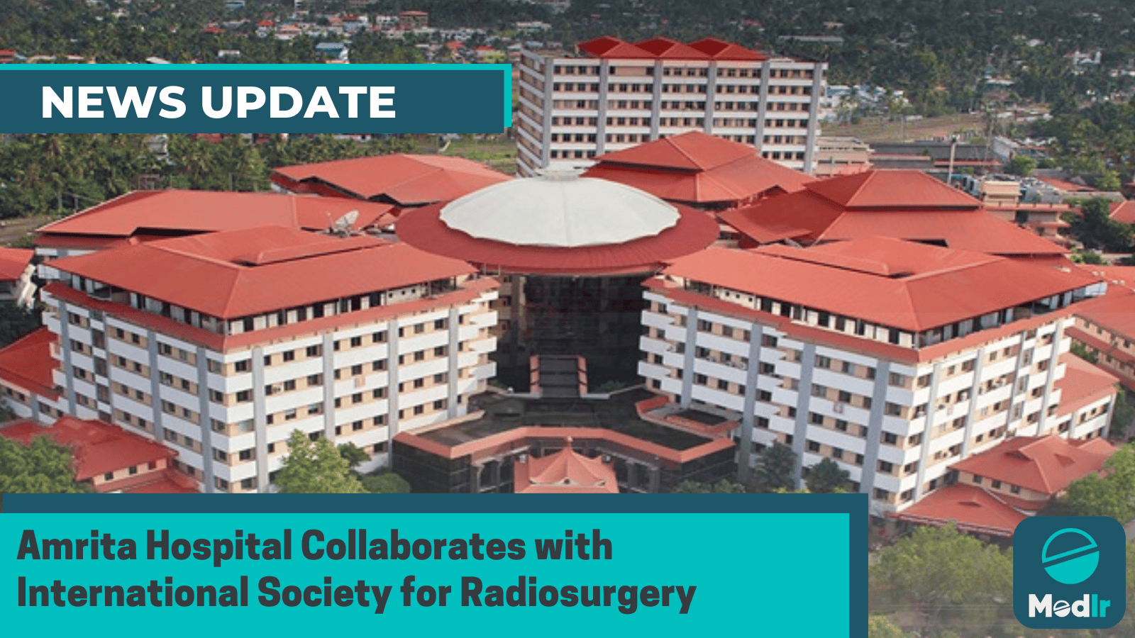 Amrita Hospital Collaborates with International Society for Radiosurgery