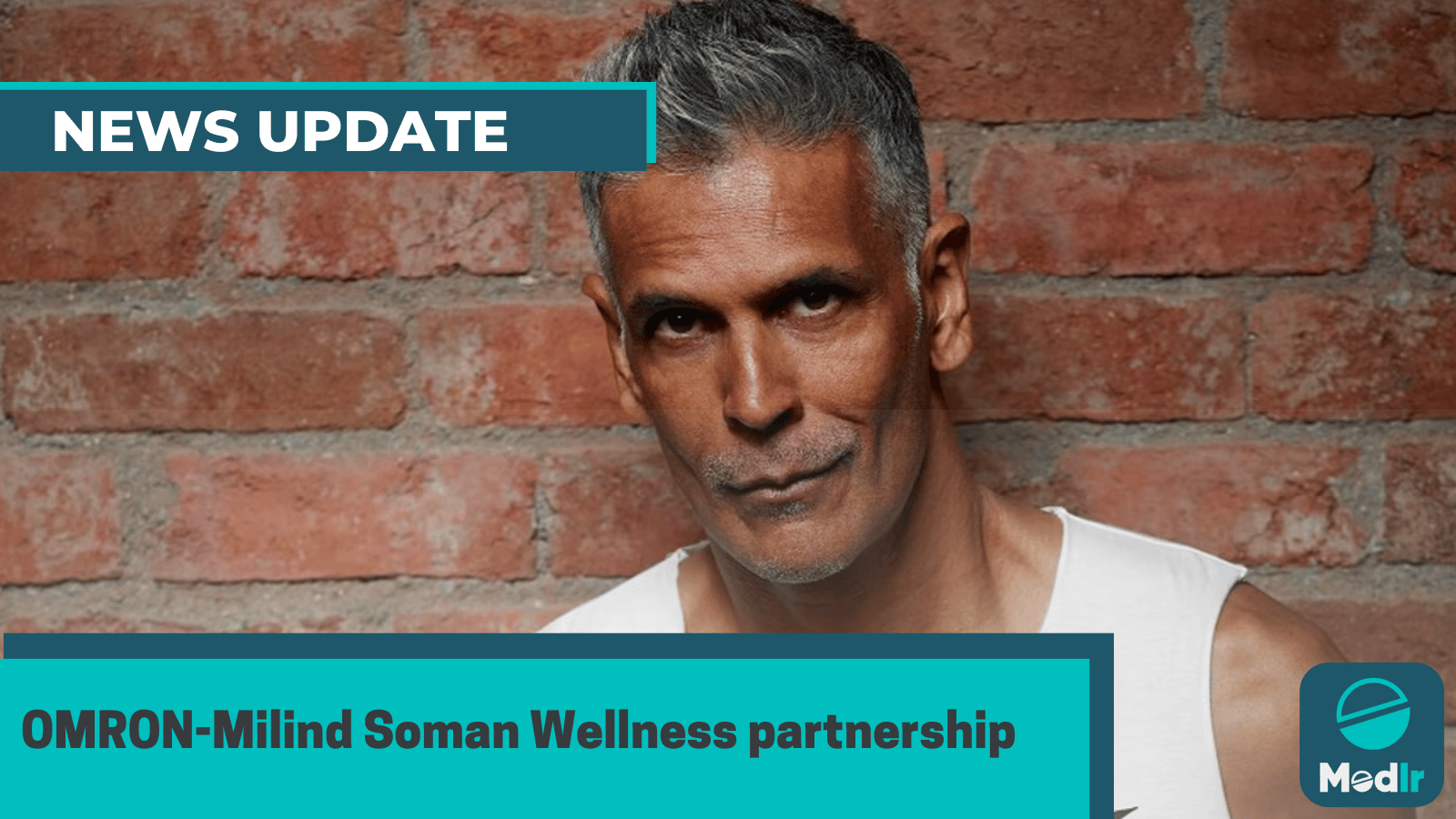 OMRON-Milind Soman Wellness Partnership