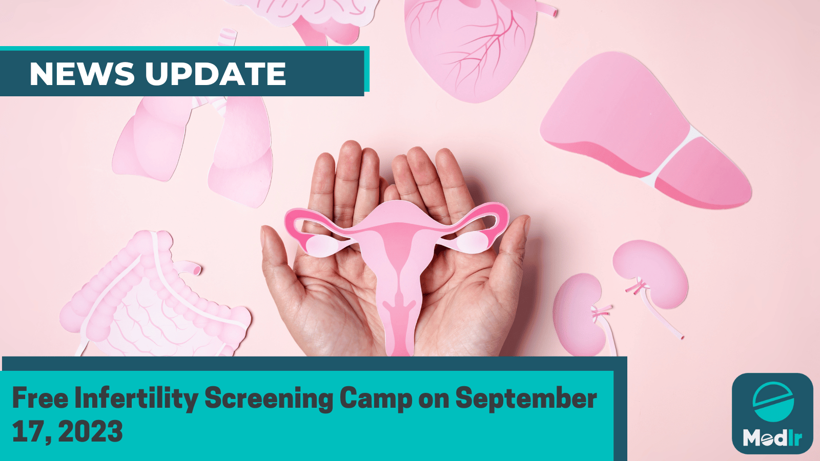 Free Infertility Screening Camp on September 17, 2023