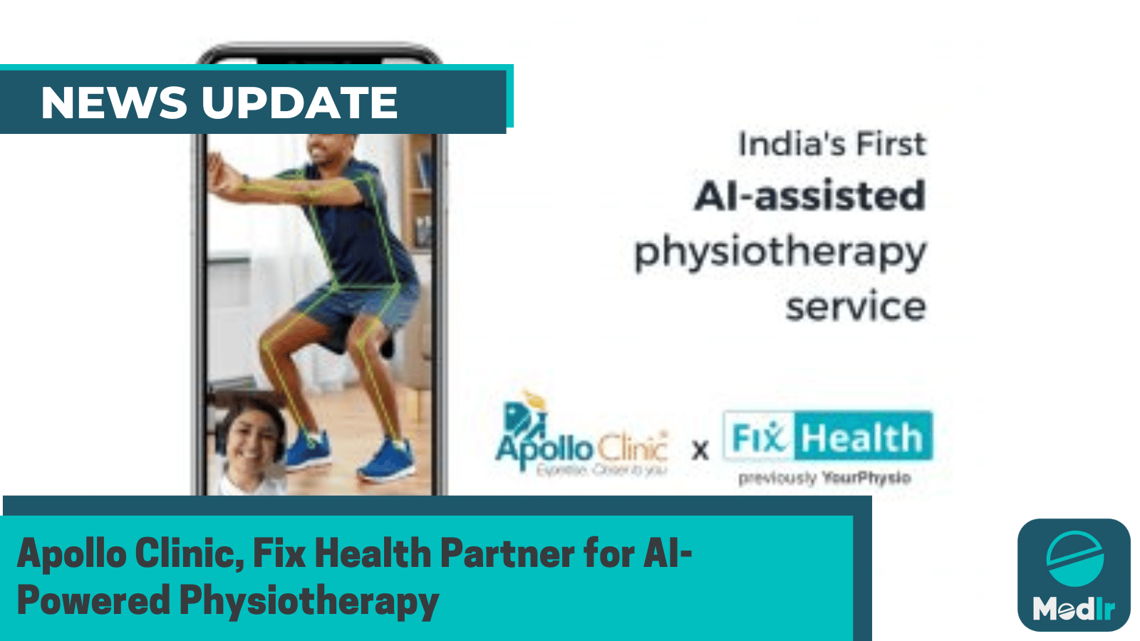 Apollo Clinic, Fix Health Partner for AI-Powered Physiotherapy