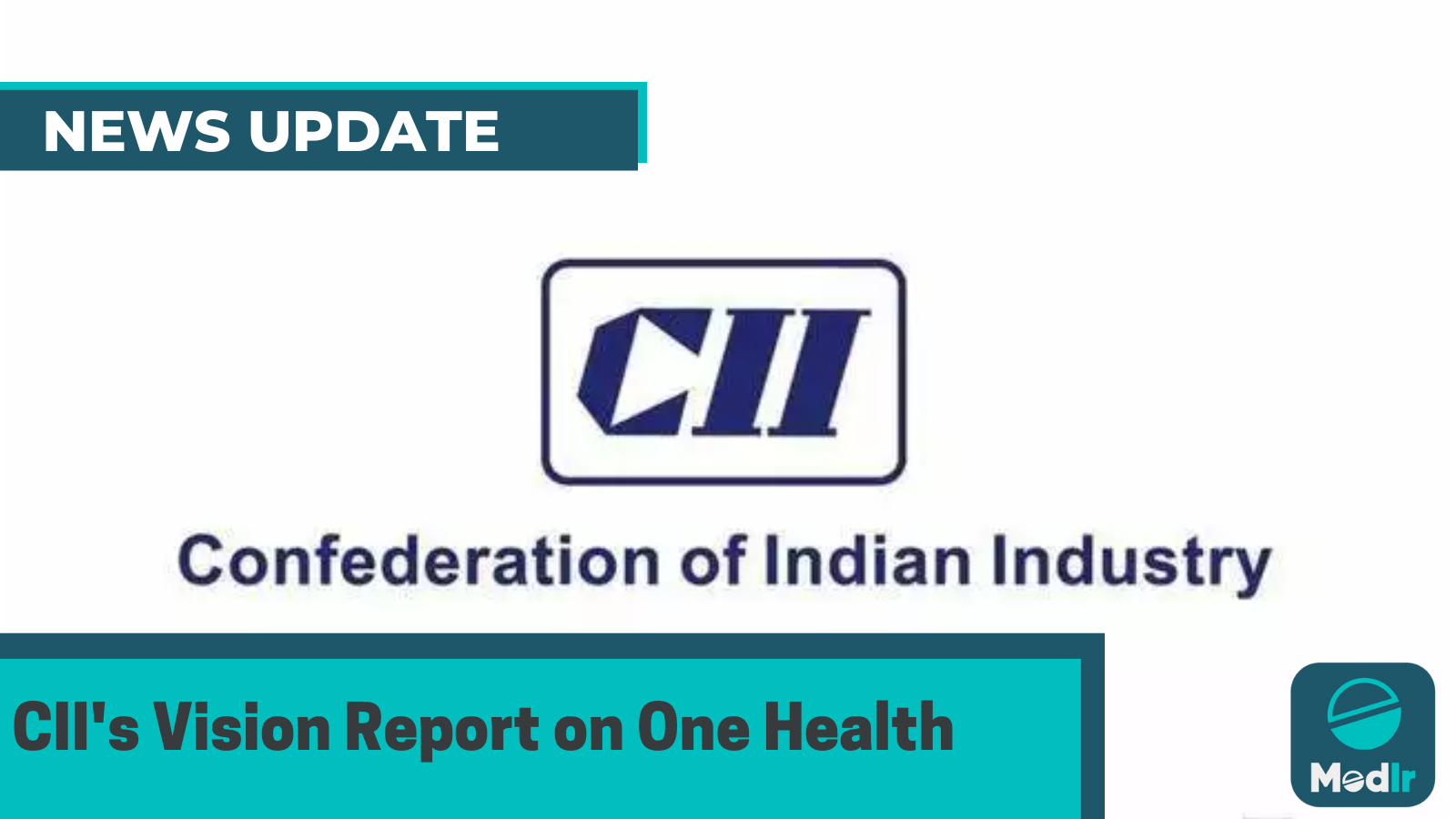 CII's Vision Report on One Health