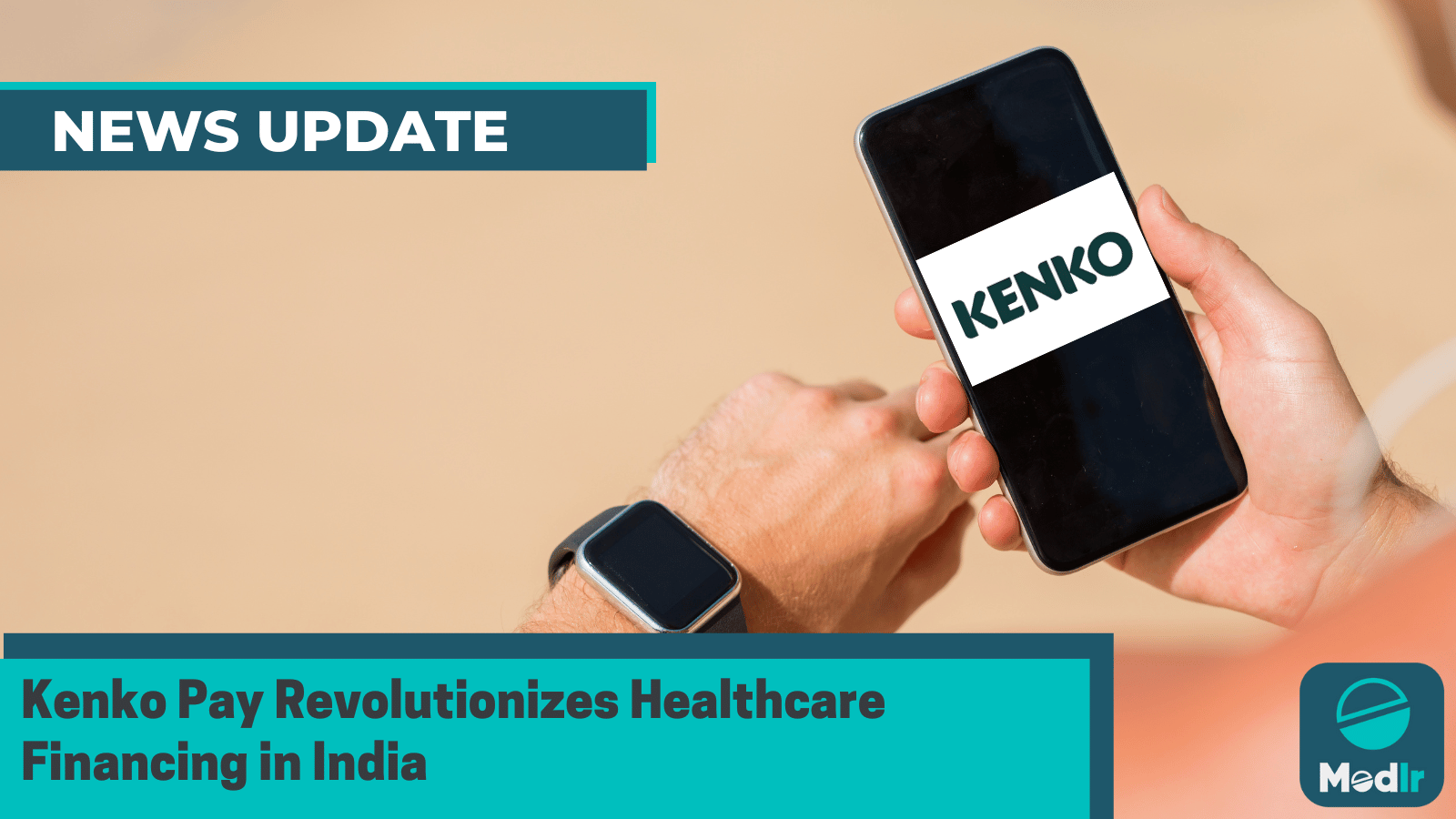 Kenko Pay Revolutionizes Healthcare Financing in India