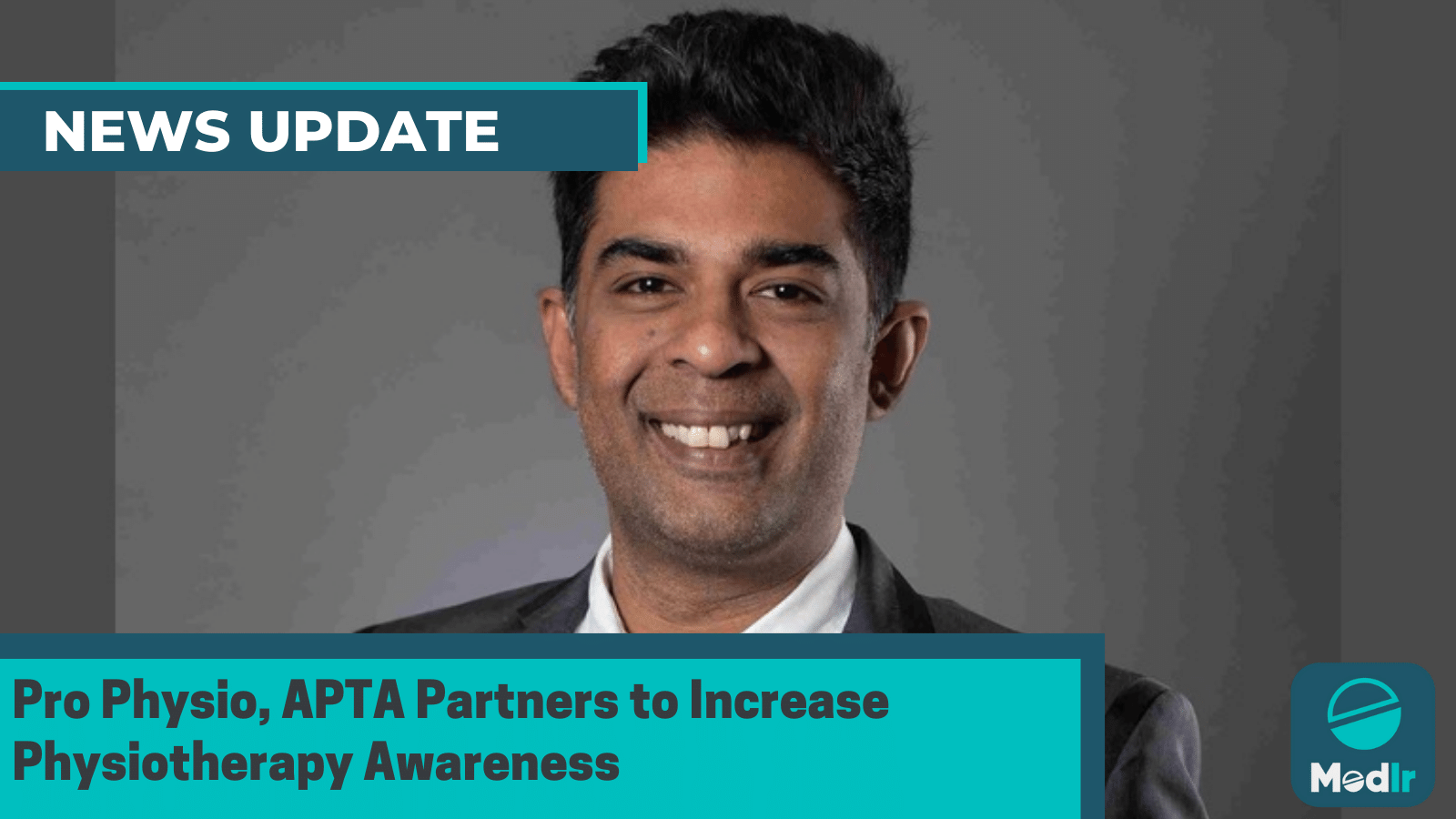 Pro Physio, APTA Partners to Increase Physiotherapy Awareness