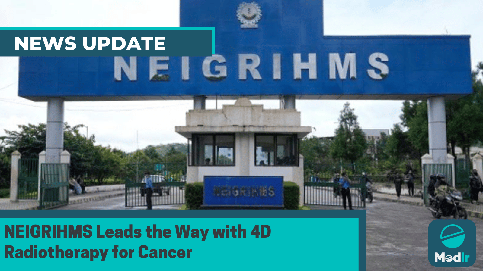 NEIGRIHMS Leads the Way with 4D Radiotherapy for Cancer