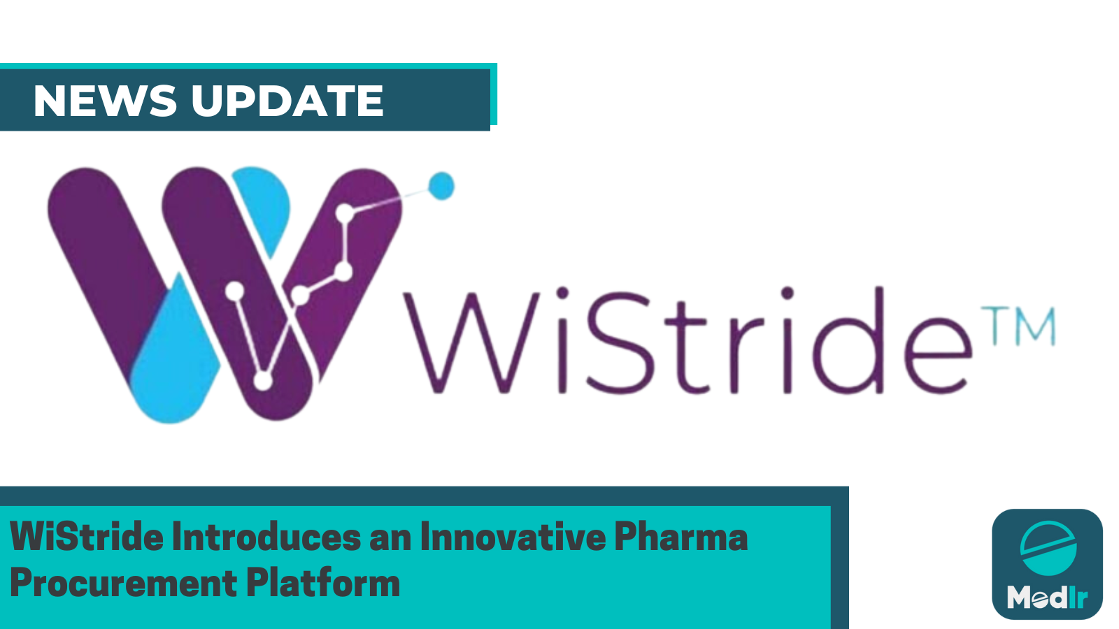 WiStride Introduces an Innovative Pharma Procurement Platform