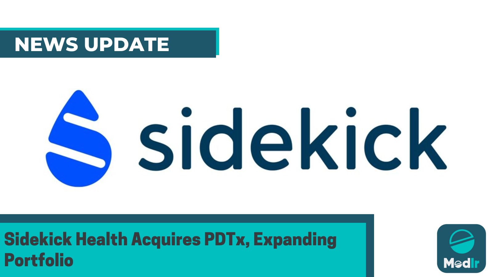 Sidekick Health Acquires PDTx, Expanding Portfolio