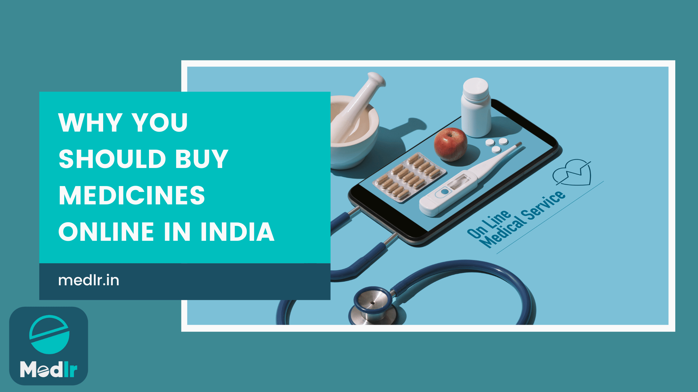 Why You Should Buy Medicines Online in India