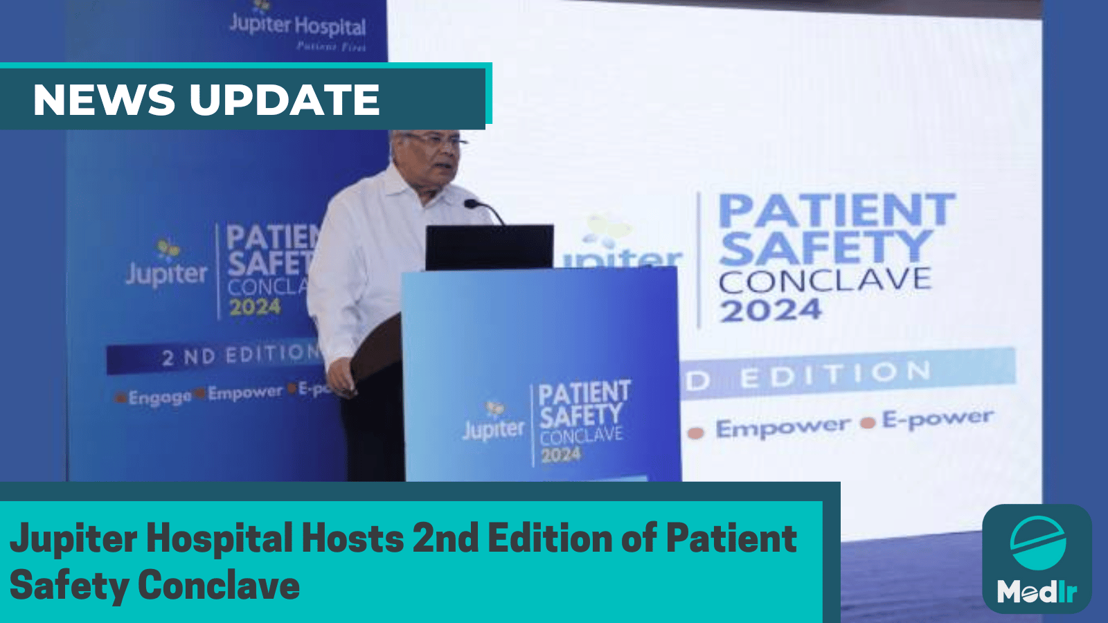 Jupiter Hospital Hosts 2nd Edition of Patient Safety Conclave