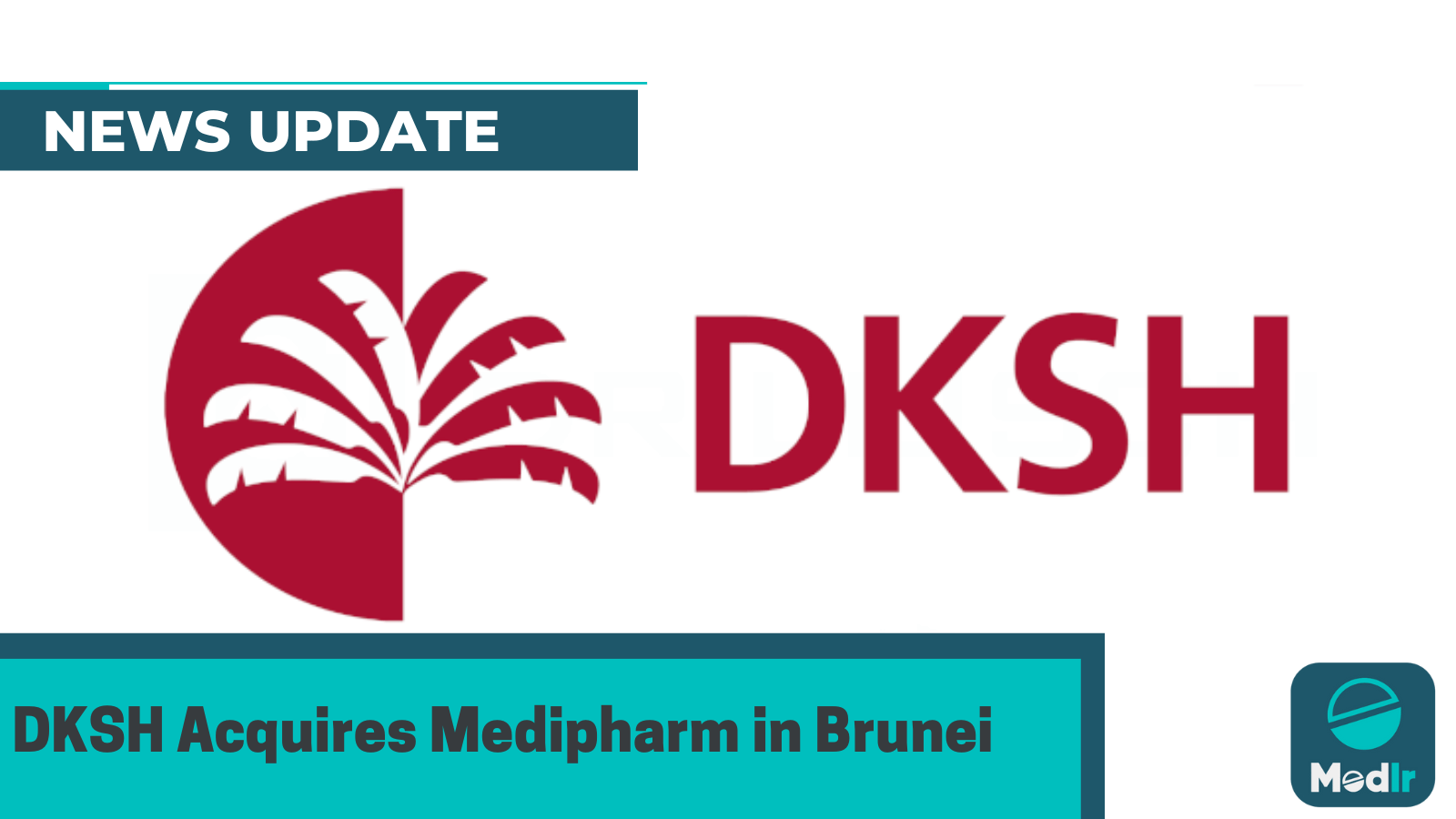 DKSH Acquires Medipharm in Brunei