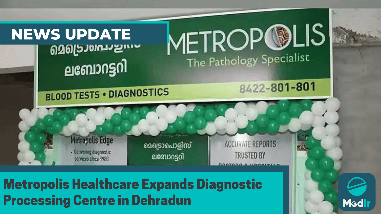 Metropolis Healthcare Expands Diagnostic Processing Centre in Dehradun