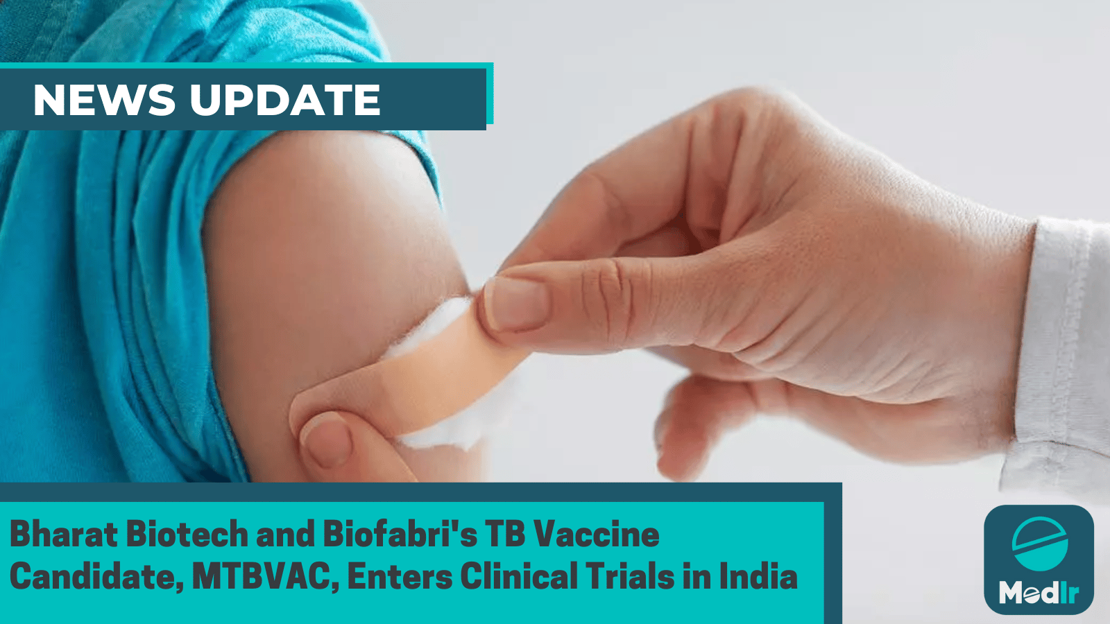 Bharat Biotech and Biofabri's TB Vaccine Candidate, MTBVAC, Enters Clinical Trials in India