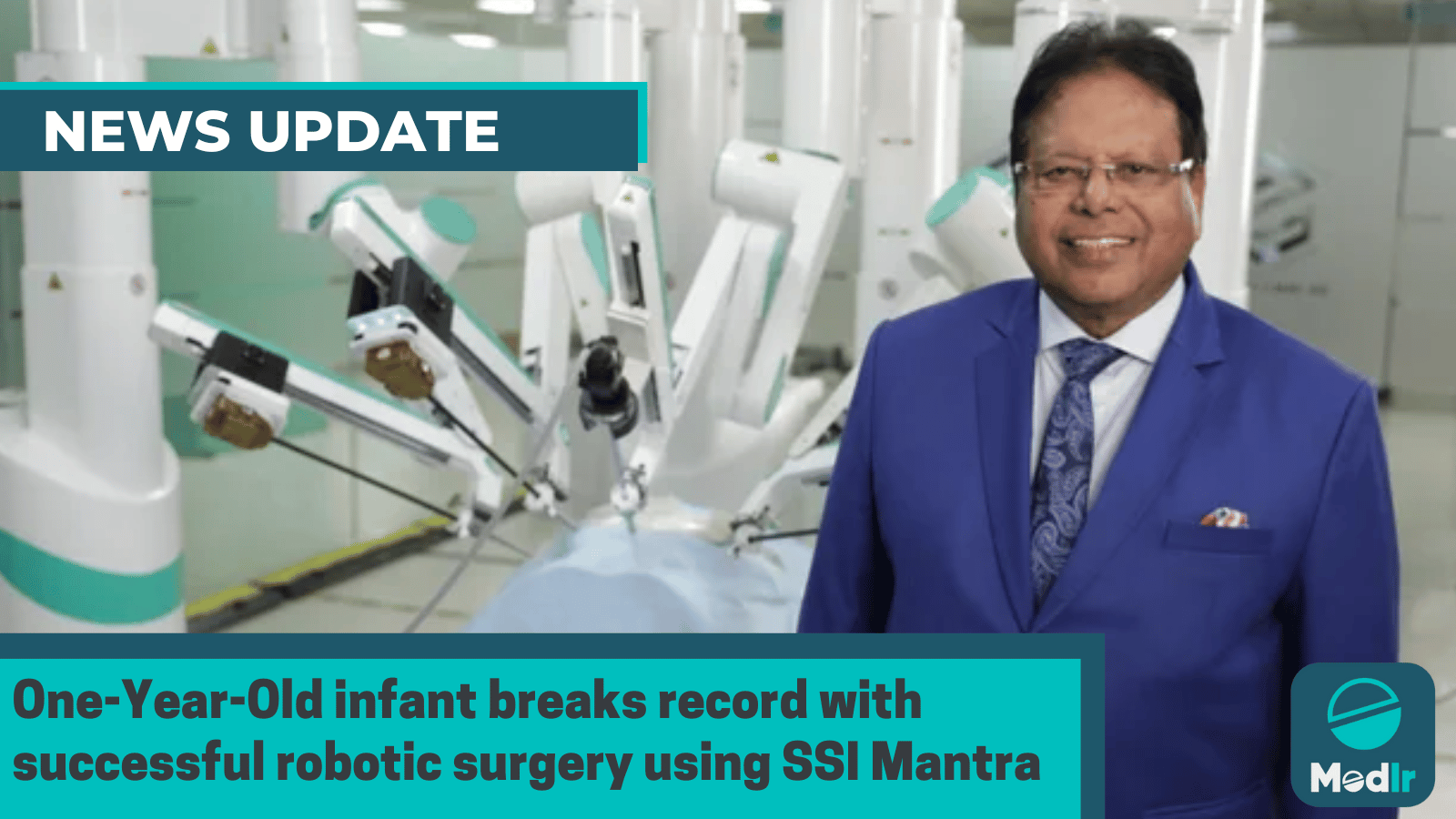 One-Year-Old infant breaks record with successful robotic surgery using SSI Mantra