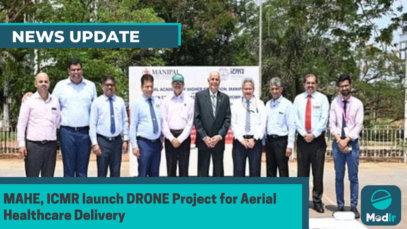 MAHE, ICMR launch DRONE Project for Aerial Healthcare Delivery