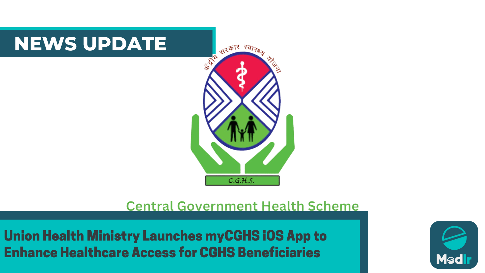 Union Health Ministry Launches myCGHS iOS App to Enhance Healthcare Access for CGHS Beneficiaries