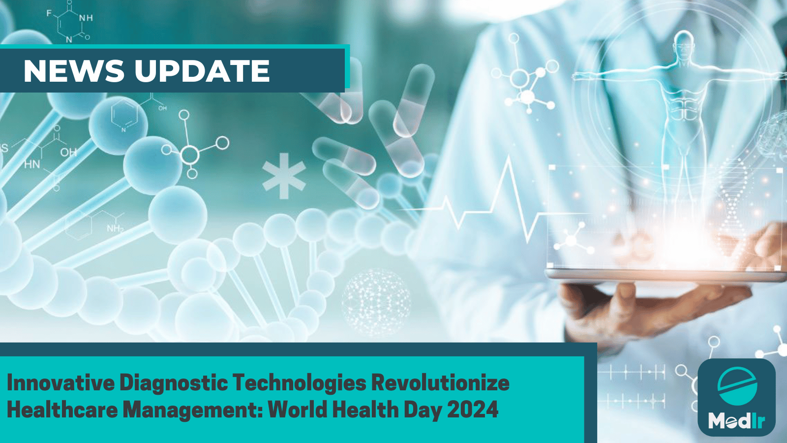 Innovative Diagnostic Technologies Revolutionize Healthcare Management: World Health Day 2024