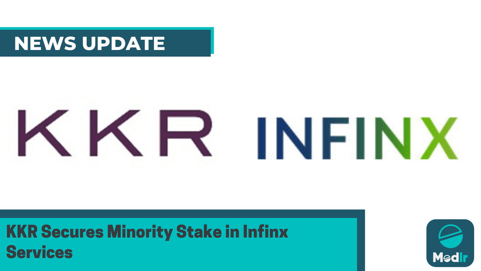 KKR Secures Minority Stake in Infinx Services