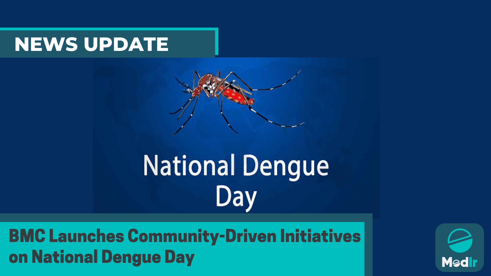 BMC Launches Community-Driven Initiatives on National Dengue Day