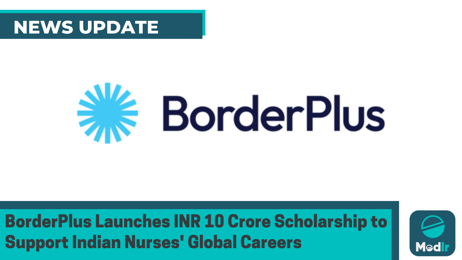 BorderPlus Launches ₹10 Crore Scholarship to Support Indian Nurses' Global Careers