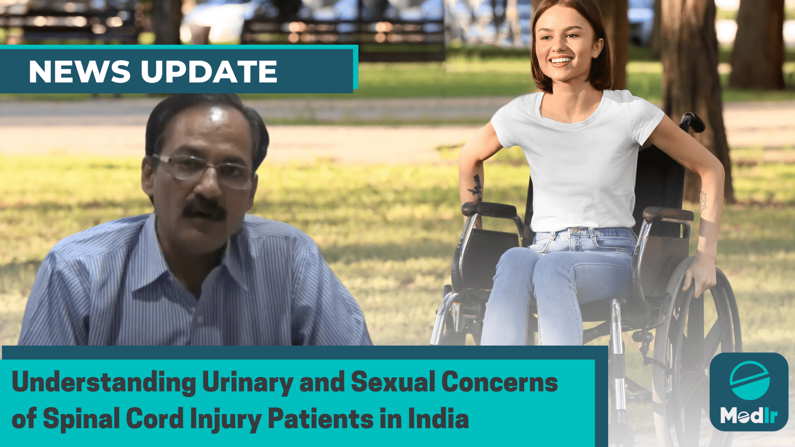 Understanding Urinary and Sexual Concerns of Spinal Cord Injury Patients in India