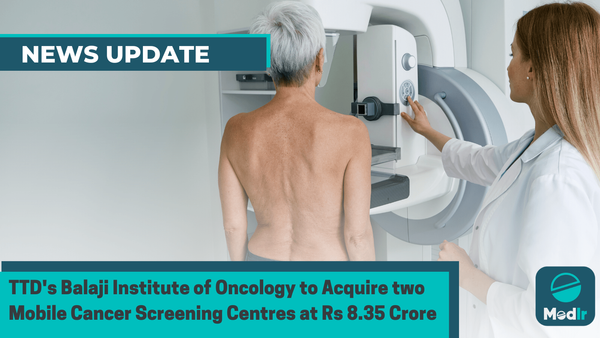 TTD's Balaji Institute of Oncology to Acquire two Mobile Cancer Screening Centres at Rs 8.35 Crore