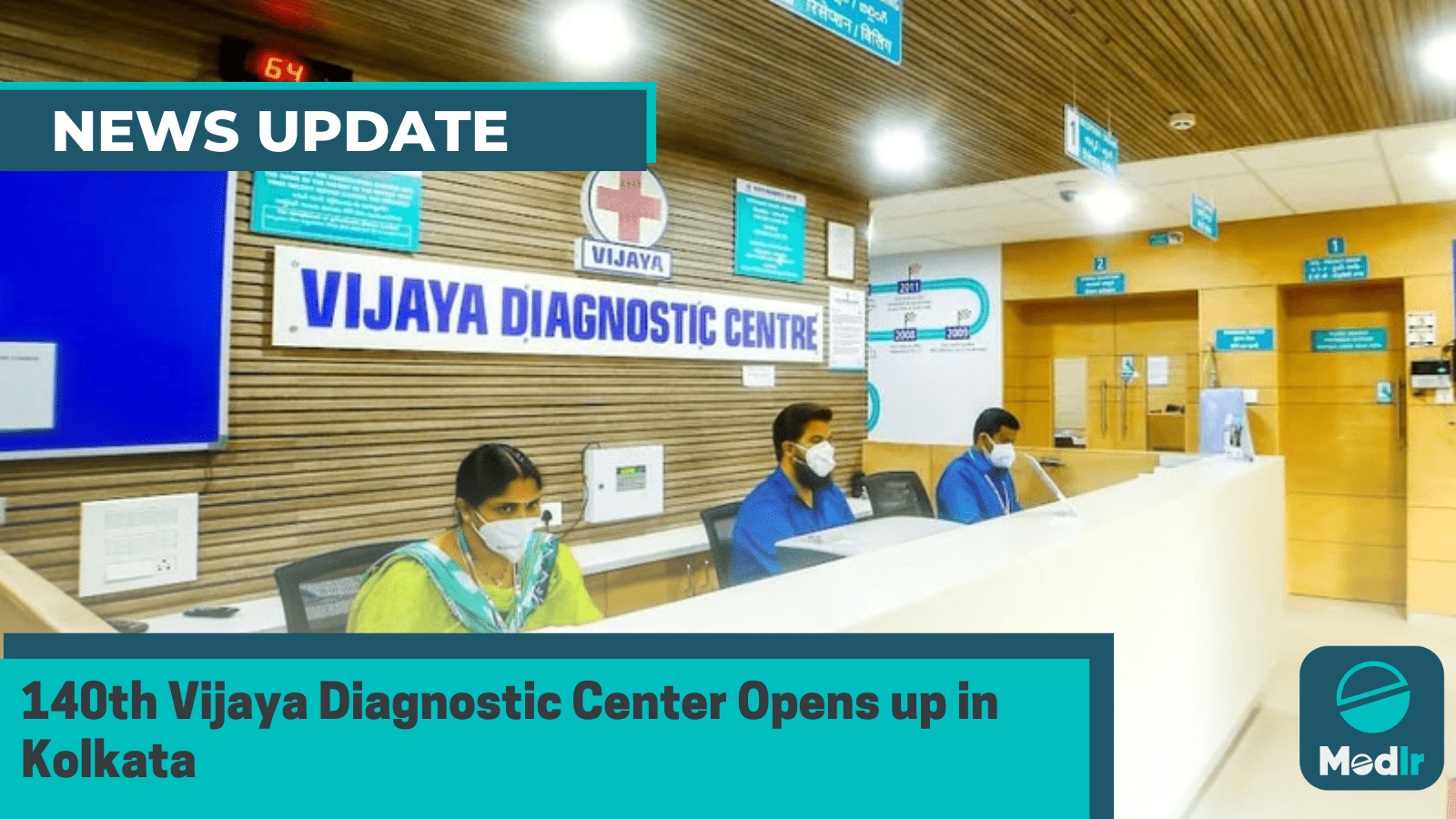 140th Vijaya Diagnostic Center Opens up in Kolkata