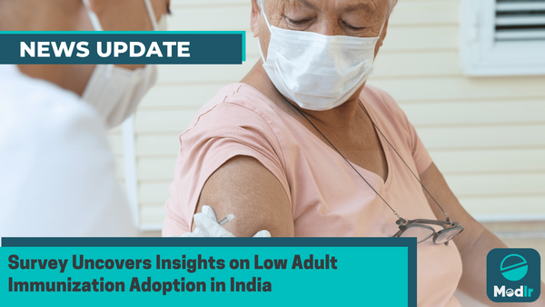 Survey Uncovers Insights on Low Adult Immunization Adoption in India