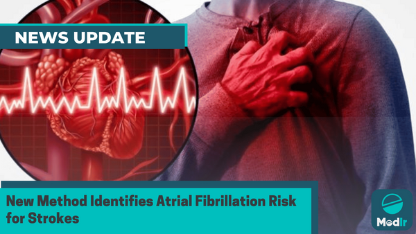 New Method Identifies Atrial Fibrillation Risk for Strokes