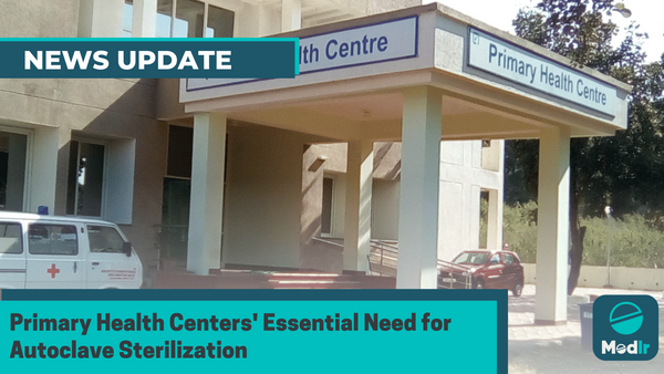 Primary Health Centers' Essential Need for Autoclave Sterilization