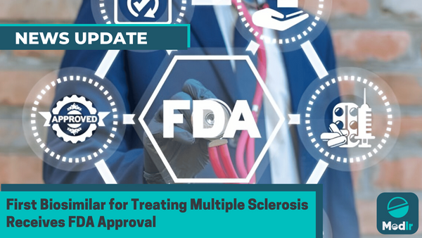 First Biosimilar for Treating Multiple Sclerosis Receives FDA Approval