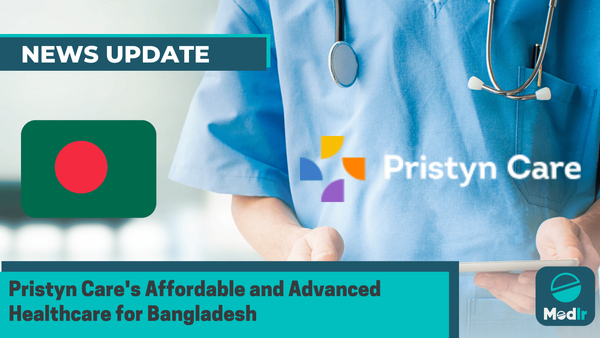 Pristyn Care's Affordable and Advanced Healthcare for Bangladesh