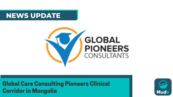 Global Care Consulting Pioneers Clinical Corridor in Mongolia