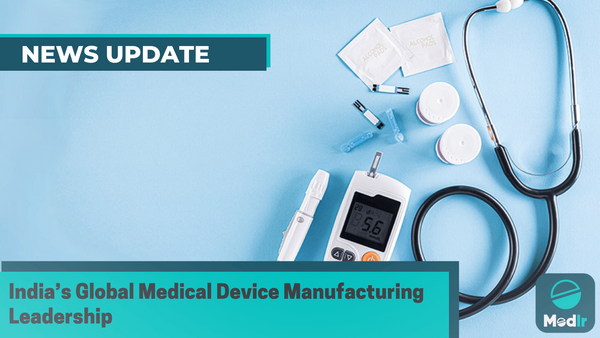 India’s Global Medical Device Manufacturing Leadership