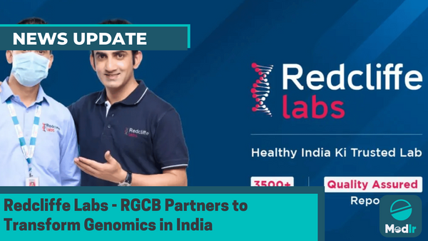 Redcliffe Labs - RGCB Partners to Transform Genomics in India