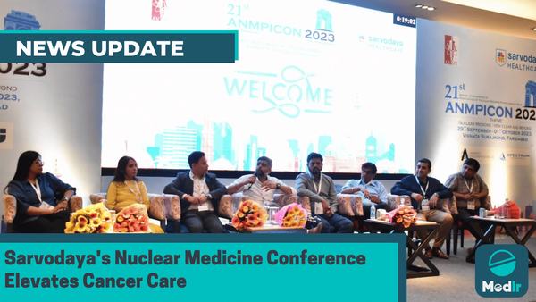 Sarvodaya's Nuclear Medicine Conference Elevates Cancer Care