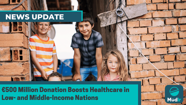 €500 Million Donation Boosts Healthcare in Low- and Middle-Income Nations