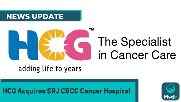 HCG Acquires SRJ CBCC Cancer Hospital