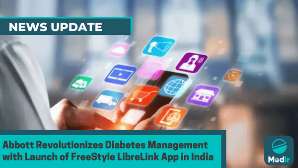 Abbott Revolutionizes Diabetes Management with Launch of FreeStyle LibreLink App in India