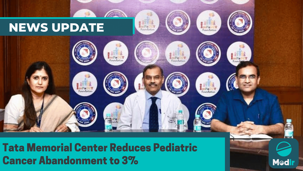 Tata Memorial Center Reduces Pediatric Cancer Abandonment to 3%