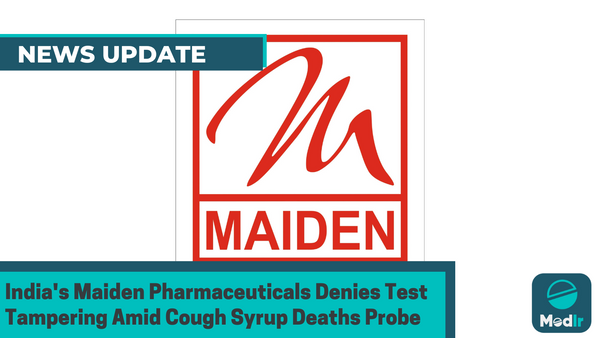 India's Maiden Pharmaceuticals Denies Test Tampering Amid Cough Syrup Deaths Probe