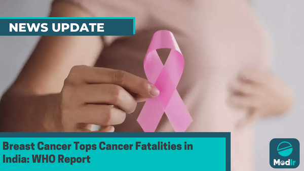 Breast Cancer Tops Cancer Fatalities in India: WHO Report