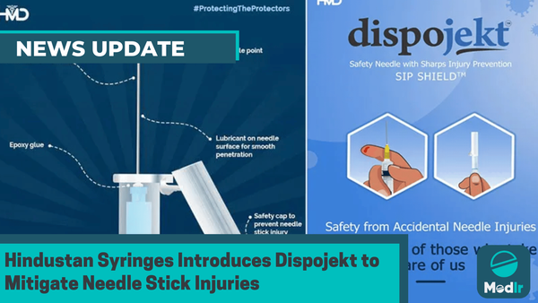 Hindustan Syringes Introduces Dispojekt to Mitigate Needle Stick Injuries