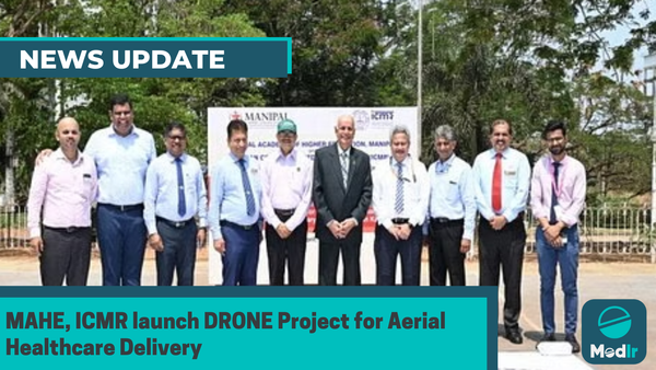 MAHE, ICMR launch DRONE Project for Aerial Healthcare Delivery