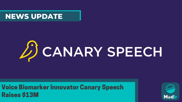 Voice Biomarker Innovator Canary Speech Raises $13M