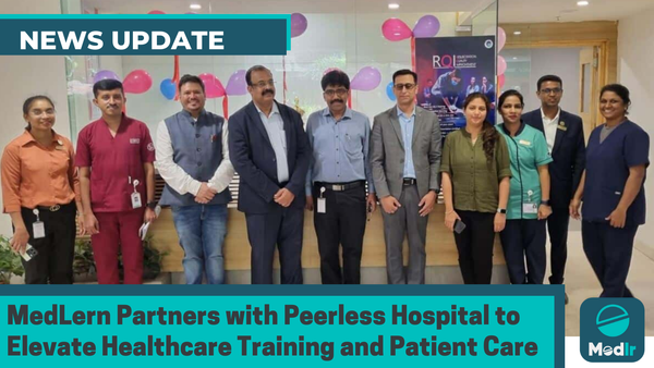 MedLern Partners with Peerless Hospital to Elevate Healthcare Training and Patient Care